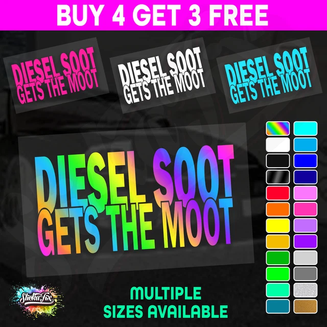 thumbnail image 2 of "Diesel Soot Gets The Moot" Funny Vinyl Decal – White – Universal Fit For Car, Truck, Window 2 of 3