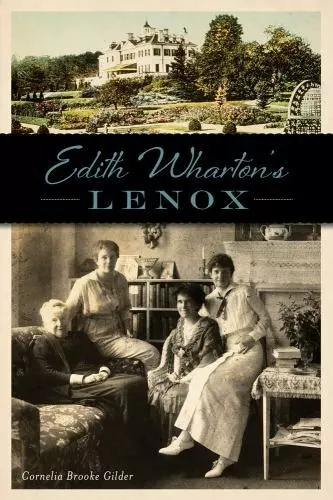 Edith Wharton's Lenox, Massachusetts, Paperback