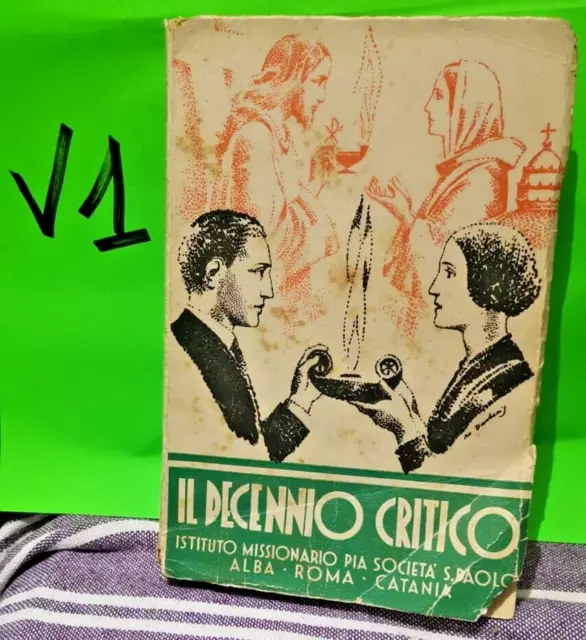 Il Decennio Critico  - ai giovani dai 16 ai 26 anni 1938