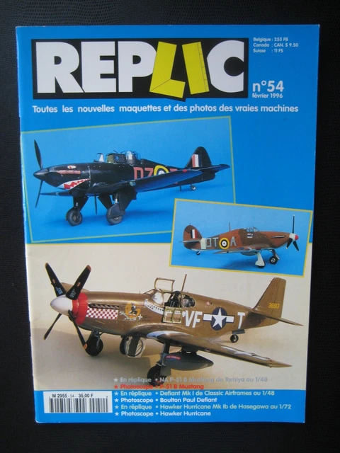 REPLIC n° 54 - BOULTON PAUL DEFIANT - N/A P-51B MUSTANG - HAWKER HURRICANE