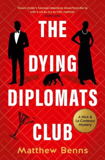 The Dying Diplomats Club: A Nick & La Contessa Mystery by Matthew Benns (English