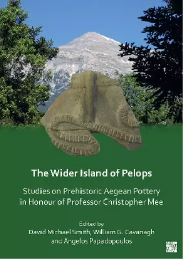 David Michael Smith The Wider Island of Pelops (Paperback) (US IMPORT)