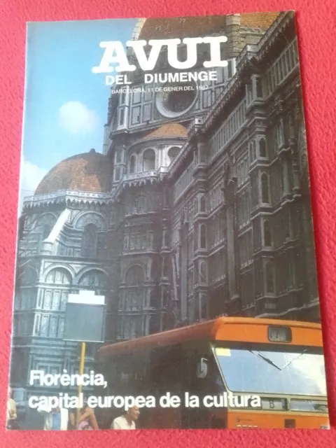 Revista Magazine En Catalán Avui Del Diumenge Gen 1987 Florència Cultura Firenze