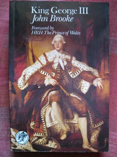 King George III (Biography & Memoirs) By John Brooke,HRH The Prince of Wales