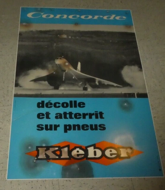 Grande Affiche Publicitaire Concorde Décolle Et Atterrit Sur Pneus Kleber 1mx65