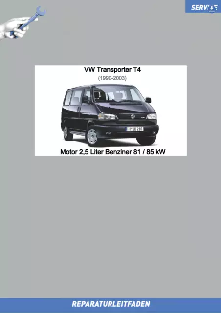 VW Transporter T4 (90-03) Reparaturanleitung Motor 2,5 L Benziner 81/85kW eBook