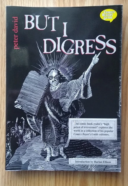 Peter David  But I Digress 1994 TPB Softcover Comics Buyers Guide Byrne Ellison