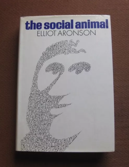 THE SOCIAL ANIMAL by Elliot Aronson - 1st/1st HCDJ 1972  - psychology sociology