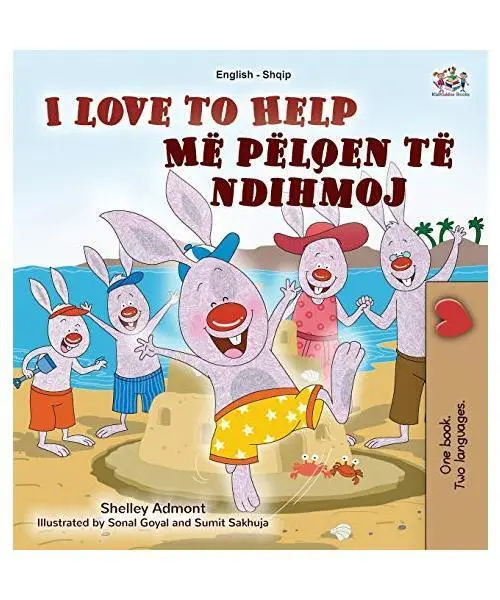 I Love to Help (English Albanian Bilingual Book for Kids), Shelley Admont, Kidki