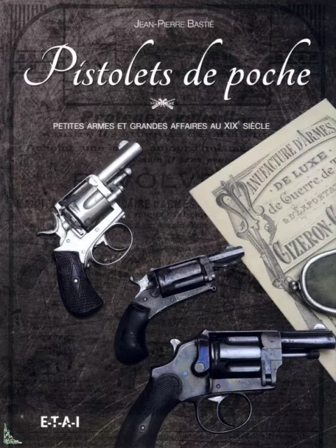 Pistolets de poche - Pocket pistols, French book