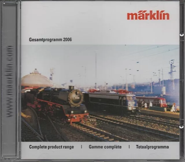 1 x CD ROM-MÄRKLIN: Gesamtprogramm 2006-Modellbahn #19882