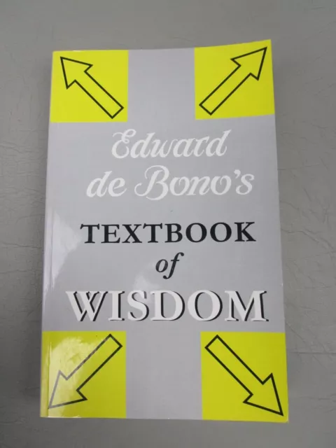 Edward De Bono's Textbook of Wisdom by Edward De Bono (Paperback, 1996) Book