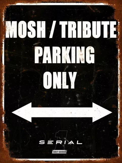 Harley Davidson Mosh Tribute Parking Only 16" Heavy Duty Usa Metal Adv Sign