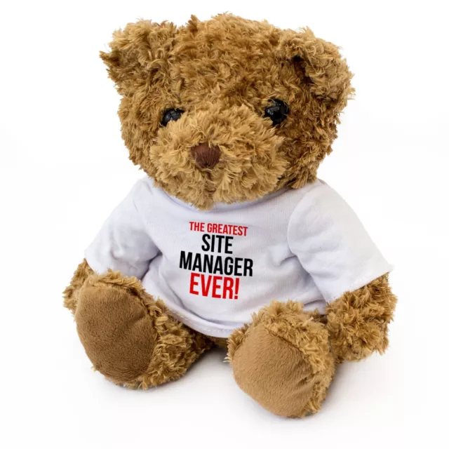 NEW - THE GREATEST SITE MANAGER EVER - Teddy Bear - Cute Cuddly - Gift Present