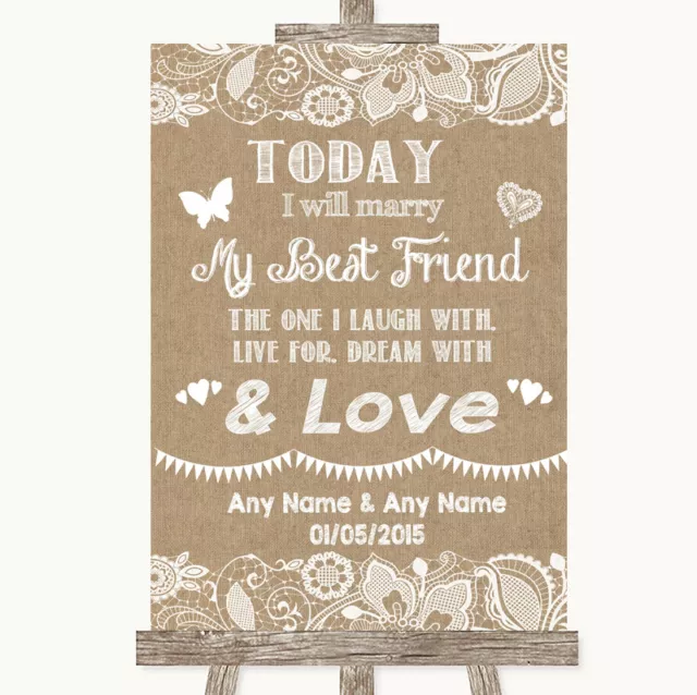 Burlap & Lace Today I Marry My Best Friend Personalised Wedding Sign