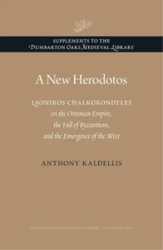 Anthony Kaldellis A New Herodotos (Relié)