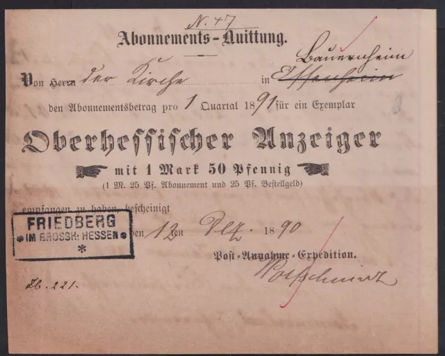 61884) FRIEDBERG Hessen 1890 Abonnements-Quittung Postzeitungswesen