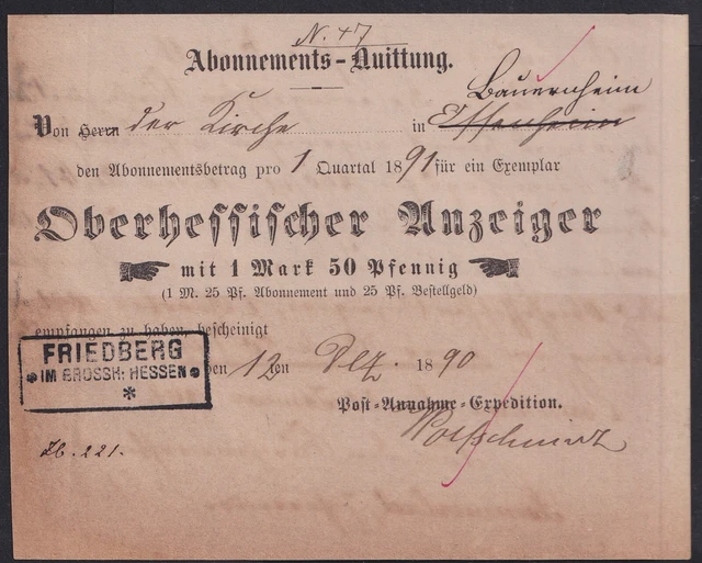 61884) FRIEDBERG Hessen 1890 Abonnements-Quittung Postzeitungswesen