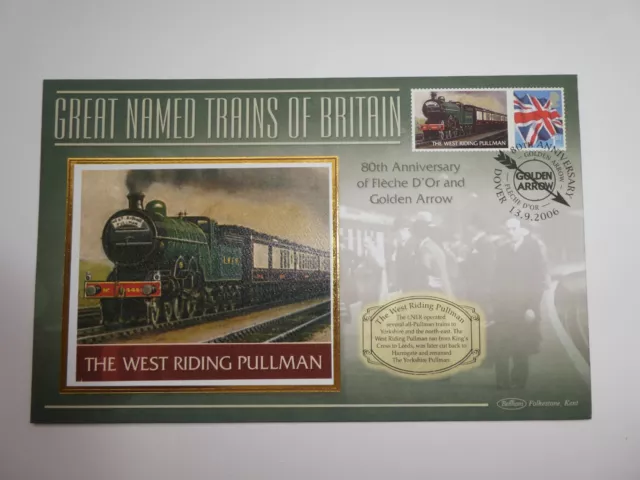 West Riding Pullman 2006 Ltd Ed Benham Silk FDC