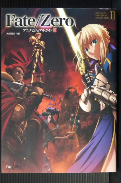 Fate/Zero Anime Visual Guide Book II - JAPAN