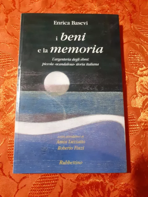 Enrica Basevi "I BENI E LA MEMORIA " EBREI - ITALIA- ARGENTERIA- 1947- 1948