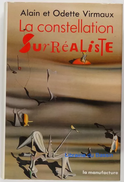 La constellation surréaliste Alain et Odette Virmaux 1987