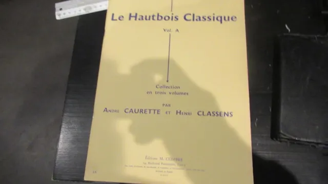 💐rare A CAURETTE H CLASSENS LE HAUTBOIS CLASSIQUE VOL A BE GENERAL A 25€ ACH IM