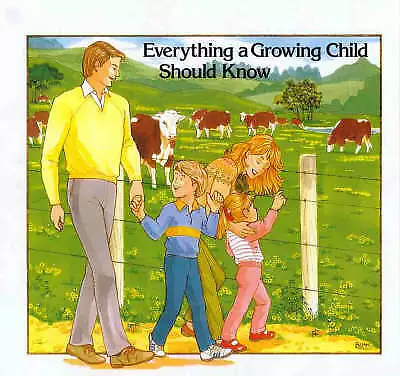 Everything a Growing Child Should Know by James Wright (Hardcover)