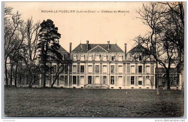 41 NOUAN LE FUZELIER - chateau de Mazeres