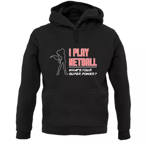 I Play Netball Whats Tuo Super Power Femminile - Felpa Unisex - Rete Sfera