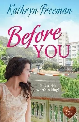 Before You by Kathryn Freeman 1781893934 FREE Shipping