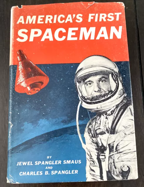 NASA "America's First SPACEMAN", 1962, 1st edition HB, 159 pages, Fine book & DJ