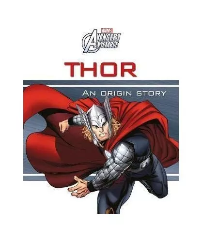Marvel Avengers Assemble Thor An Origin Story by Parragon Books Ltd Book The