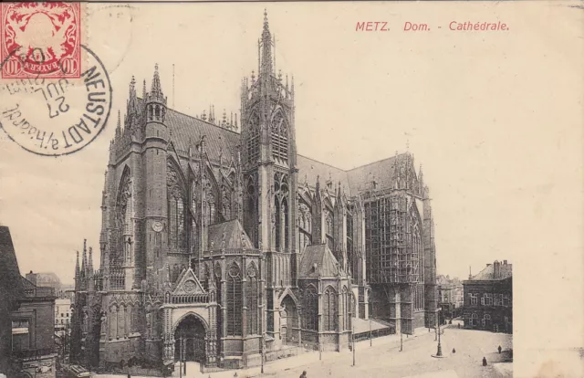 Carte postale ancienne MOSELLE METZ Dom cathédrale timbrée 1908