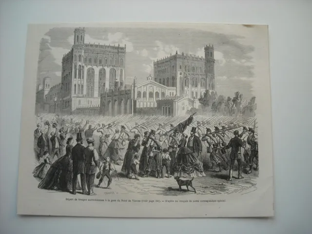 1866 Engraving. Departure Of Austrian Troops At The North Station Of Vienna.