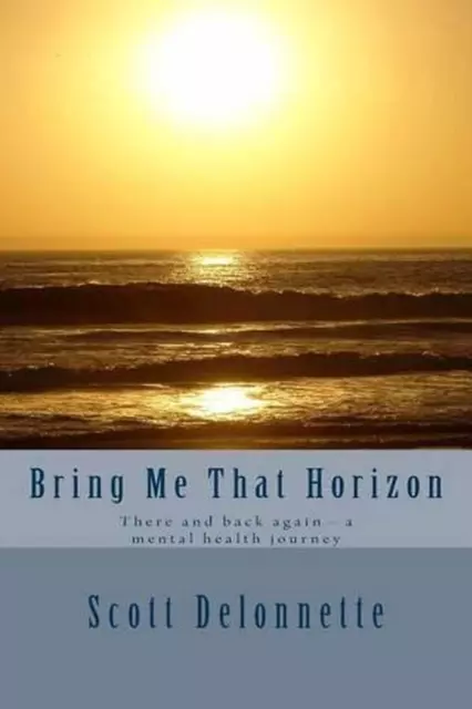 Bring Me That Horizon: There and back again - a mental health journey by Scott D