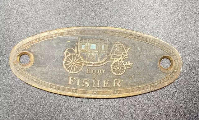 Vtg. Fisher Body Body By Fisher brass metal tag