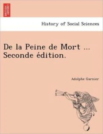 De La Peine De Mort     Seconde E Dition