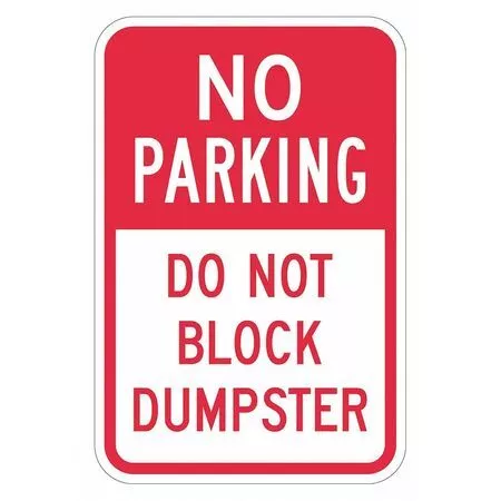 Lyle T1-1731-Dg_12X18 Dumpster No Parking Sign,18" X 12, T1-1731-Dg_12X18