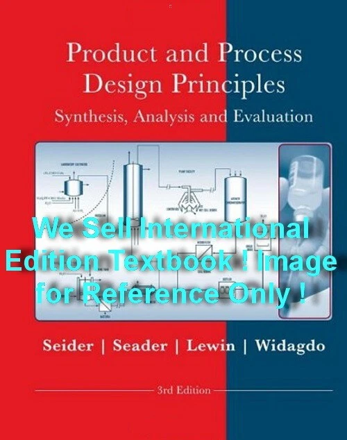 PRODUCT AND PROCESS Design Principles Synthesis Analysis And Design