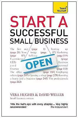 Start a Successful Small Business: Teach Yourself (New Edition), Weller, David,