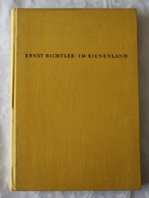 BICHTLER - Im Bienenland - Imker, Biene, 1958, Bauernverlag