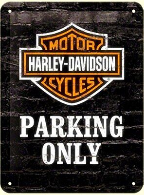 Harley Davidson Parking Only small steel sign   200mm x 150mm    (na)