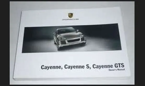 2009 Porsche Cayenne, Cayenne S & Cayenne GTS Owner Operator Manual User Guide