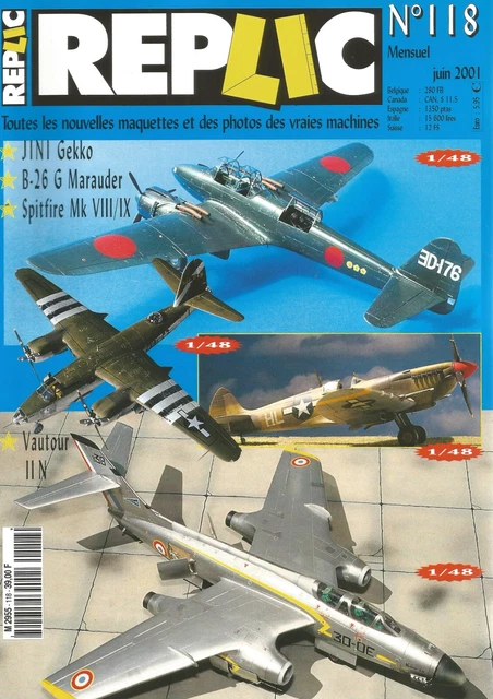 Replic N°118 J1N1 Gekko / B-26 G Marauder / Spitfire Mk Viii/Ix / Vautour Iin