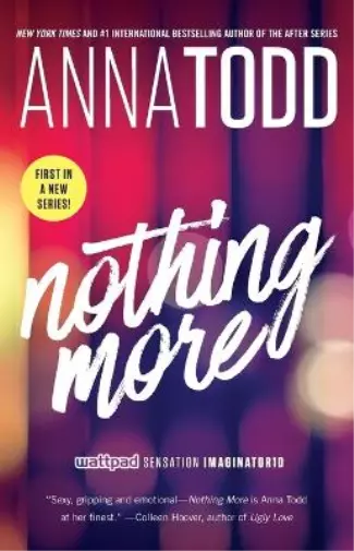 Anna Todd Nothing More (Paperback) Landon series (US IMPORT)