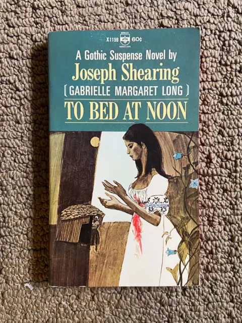 Joseph Shearing, "To Bed At Noon" Berkley Medallion Edition, Dec. 1965.