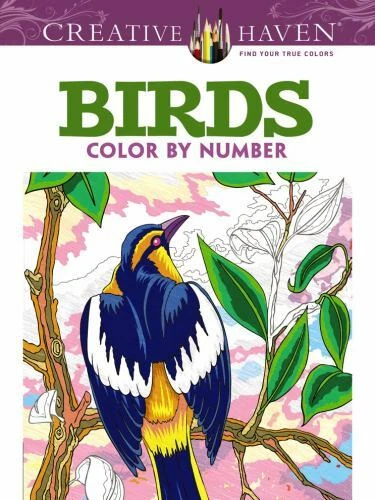 CREATIVE HAVEN BIRDS Color by Number Coloring Book by Toufexis, George