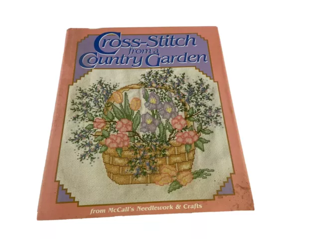 Cross Stitch From A Country Garden Cross Stitch Pattern Book Mcalls Needlework