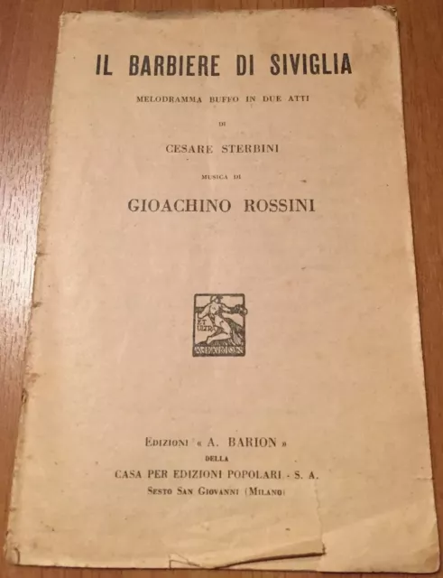 Il barbiere di Siviglia - Melodramma buffo in due atti / Edizioni Barion,1933